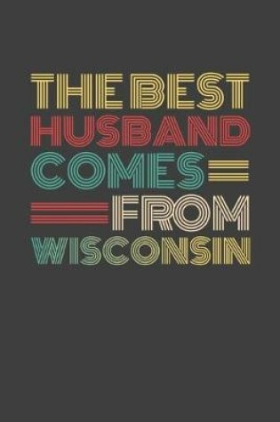 Cover of The Best Husband Comes From Wisconsin