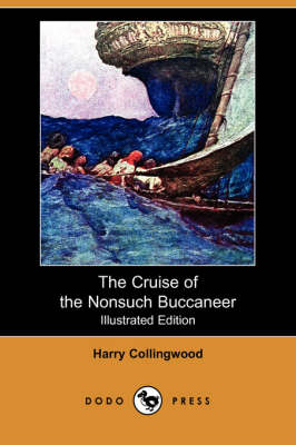 Book cover for The Cruise of the Nonsuch Buccaneer(Dodo Press)