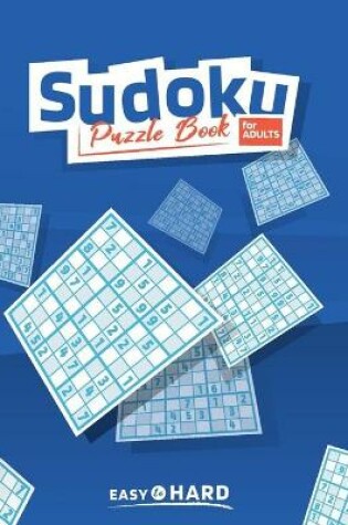 Cover of Sudoku Puzzle Book For Adults Easy to Hard