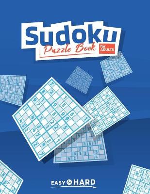 Book cover for Sudoku Puzzle Book For Adults Easy to Hard