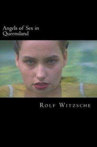 Cover of Angels of Sex in Queensland