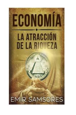 Book cover for La Atraccion de la Riqueza