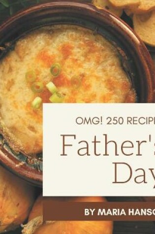 Cover of OMG! 250 Father's Day Recipes