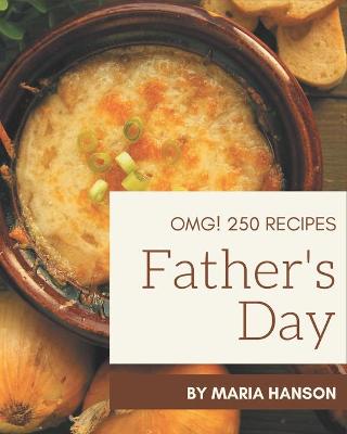 Book cover for OMG! 250 Father's Day Recipes