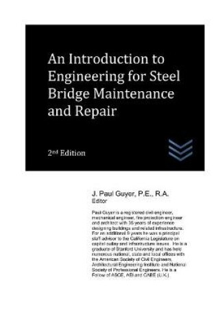 Cover of An Introduction to Engineering for Steel Bridge Maintenance and Repair