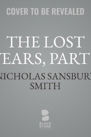 Cover of The Lost Years, Part I
