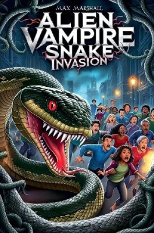 Cover of Alien Vampire Snake Invasion