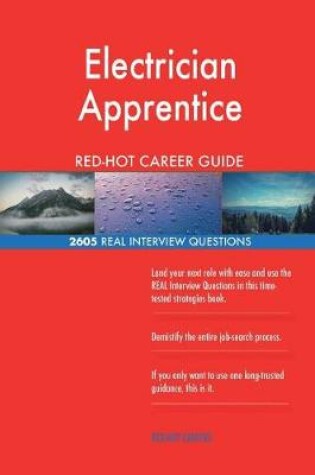 Cover of Electrician Apprentice Red-Hot Career Guide; 2605 Real Interview Questions