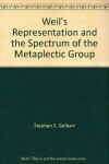 Book cover for Weil's Representation and the Spectrum of the Metaplectic Group