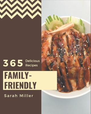 Book cover for 365 Delicious Family-Friendly Recipes