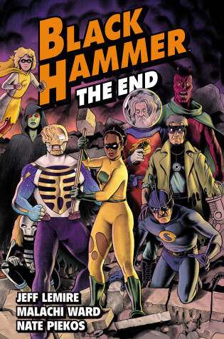 Cover of Black Hammer Volume 8: The End