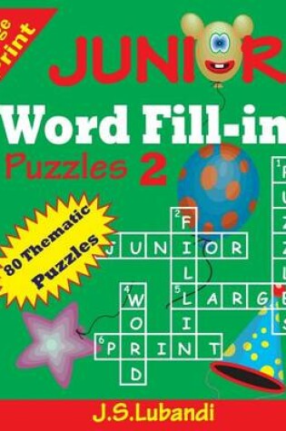 Cover of JUNIOR Word Fill-in Puzzles 2
