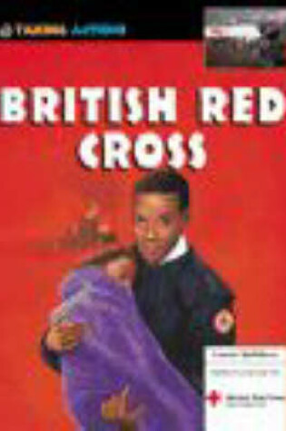 Cover of Taking Action: British Red Cross
