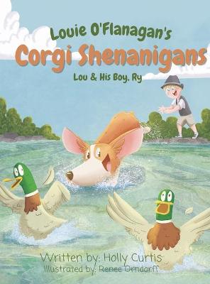 Book cover for Louie O'Flanagan's Corgi Shenanigans