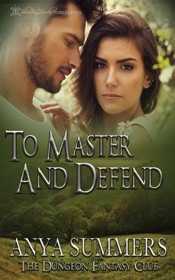 Cover of To Master and Defend