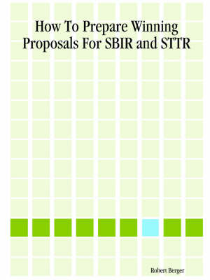 Book cover for How To Prepare Winning Proposals For SBIR and STTR