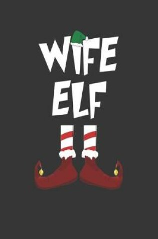 Cover of Wife Elf Notebook