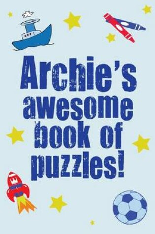 Cover of Archie's Awesome Book Of Puzzles!