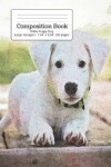 Book cover for Composition Book White Puppy Dog - Large Hexagon