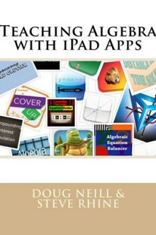 Cover of Teaching Algebra with iPad Apps