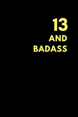 Book cover for 13 and Badass