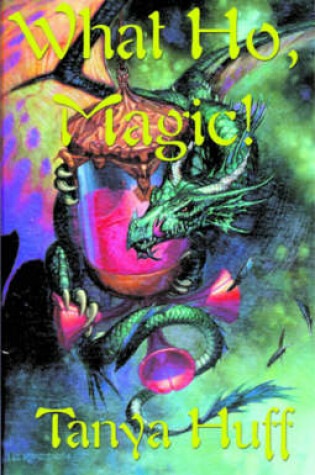 Cover of What Ho, Magic!
