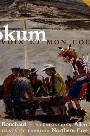 Cover of Nokum: Ma Voix Et Mon Coeur