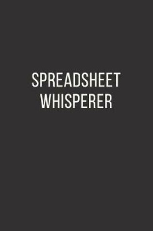 Cover of Spreadsheet Whisperer