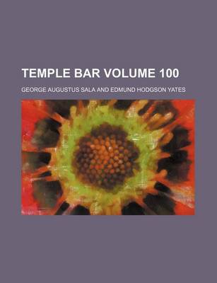 Book cover for Temple Bar Volume 100