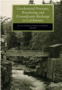 Book cover for Geochemical Processes, Weathering and Groundwater Recharge in Catchments