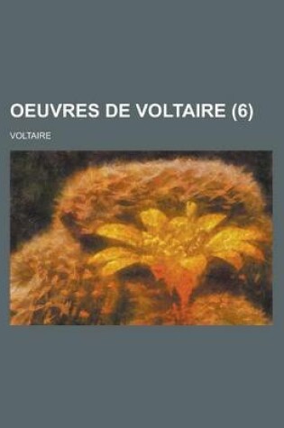 Cover of Oeuvres de Voltaire (6 )