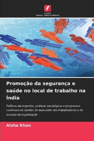 Cover of Promo��o da seguran�a e sa�de no local de trabalho na �ndia