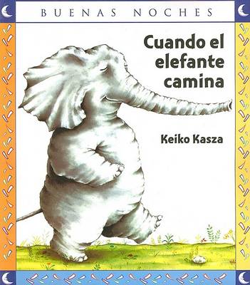 Book cover for Cuando El Elefante Camina