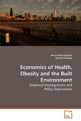 Book cover for Economics of Health, Obesity and the Built Environment