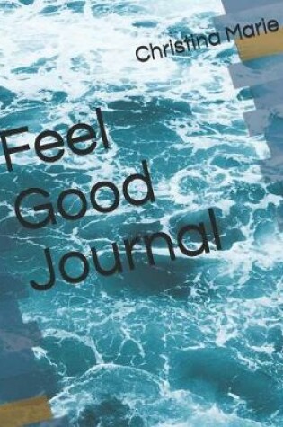 Cover of Feel Good Journal