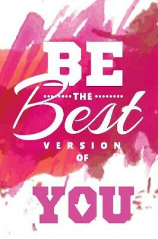 Cover of Be the Best Version of You