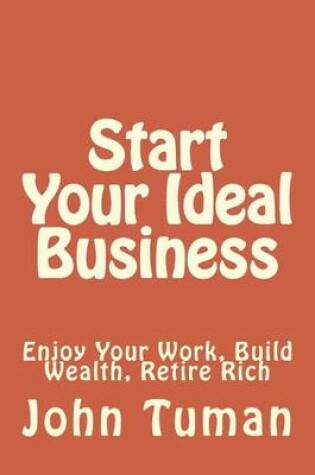 Cover of Start Your Ideal Business