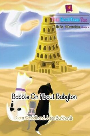 Cover of Babble On About Babylon