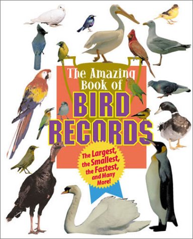 Book cover for The Amazing Book of Bird Records