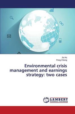 Book cover for Environmental crisis management and earnings strategy