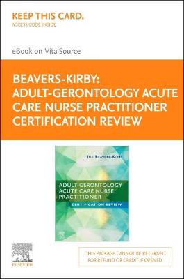Book cover for Adult-Gerontology Acute Care Nurse Practitioner Certification Review Elsevier E-Book on Vitalsource (Retail Access Card)