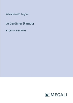 Book cover for Le Gardinier D'amour