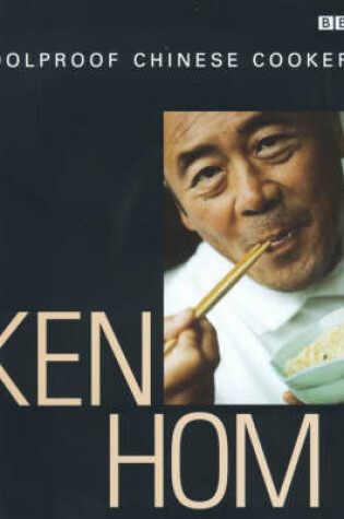 Cover of Ken Hom's Foolproof Chinese Cookery