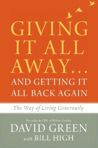 Cover of Giving It All Away…and Getting It All Back Again