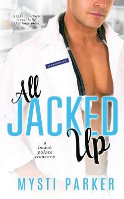 Cover of All Jacked Up