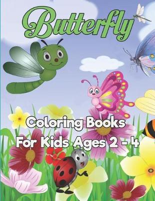 Book cover for Butterfly Coloring Books For Kids Ages 2-4