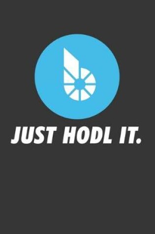 Cover of Just Hodl It Bitshares Notebook