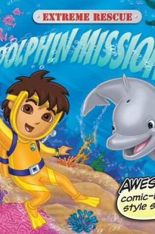 Cover of Extreme Rescue: Dolphin Mission