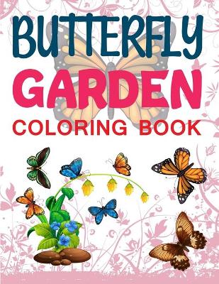 Book cover for Butterfly Garden Coloring Book