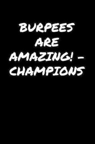 Cover of Burpees Are Amazing Champions